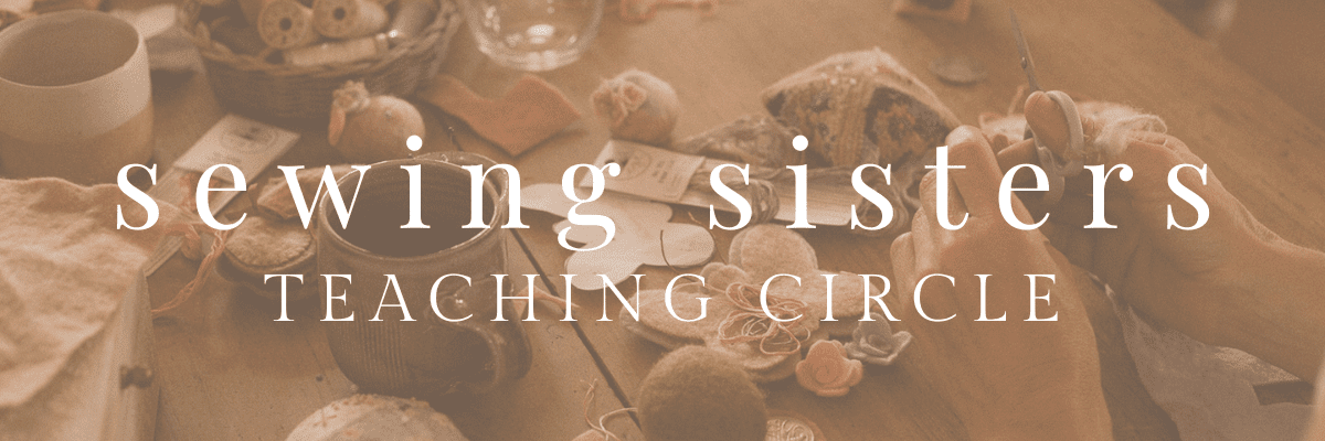 Sewing Sisters teaching circle