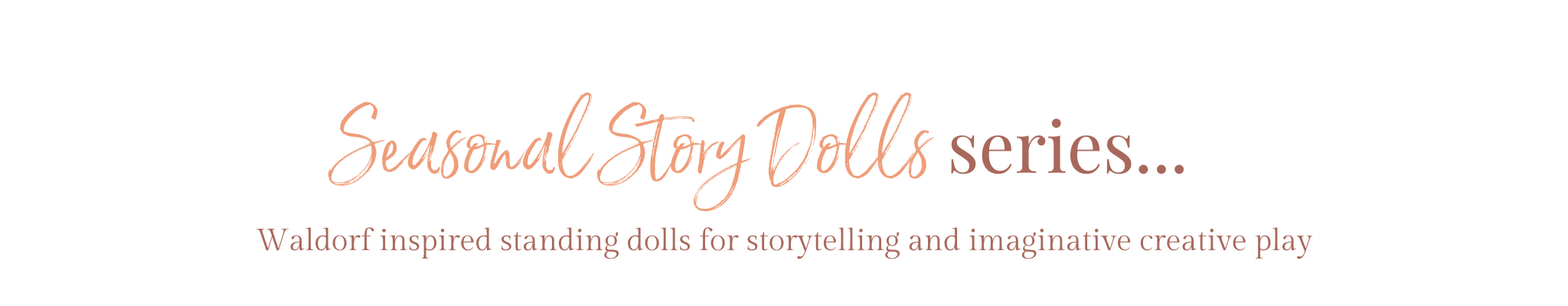 Seasonal Story Dolls Series Banner (3)